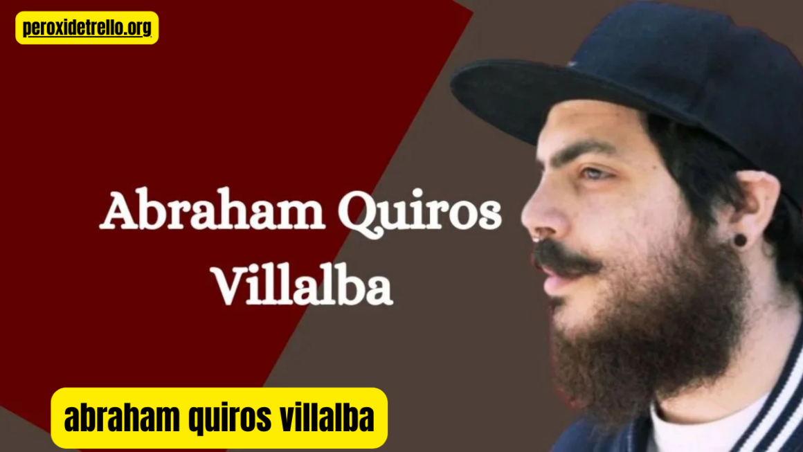 Abraham Quiros Villalba: A Multifaceted Trailblazer